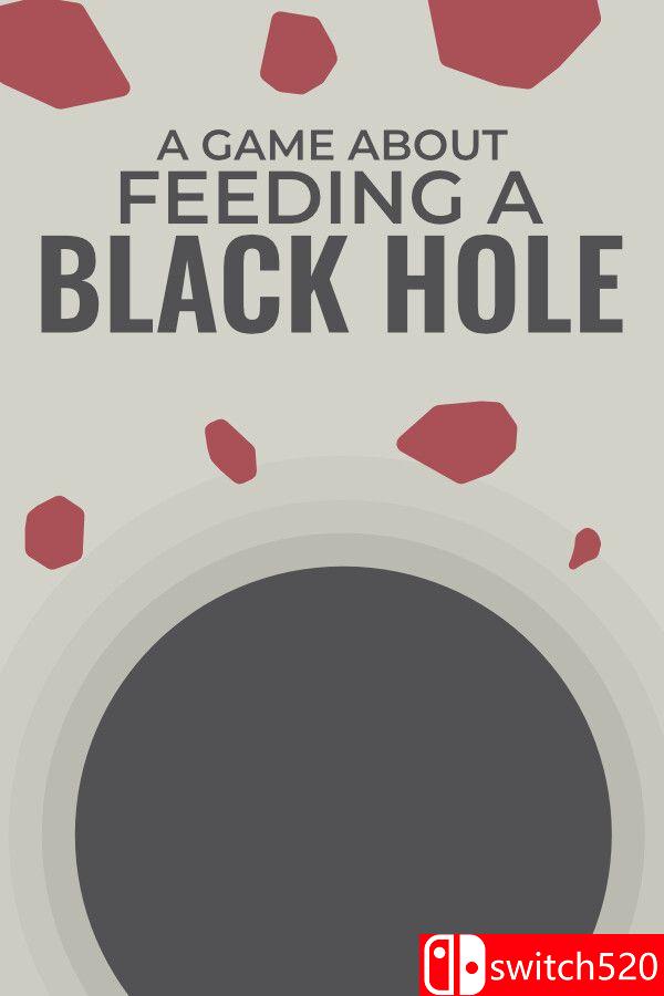 《关于喂养黑洞的游戏（A Game About Feeding A Black Hole）》官方中文 [中文/英文/日语]
