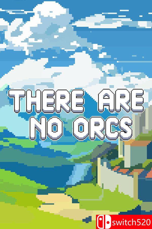 《这里没有兽人（There Are No Orcs）》官方中文 [中文/英文]