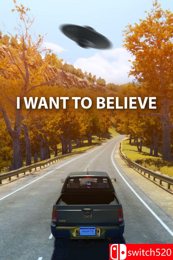 《我想要相信（I Want to Believe）》[英文]