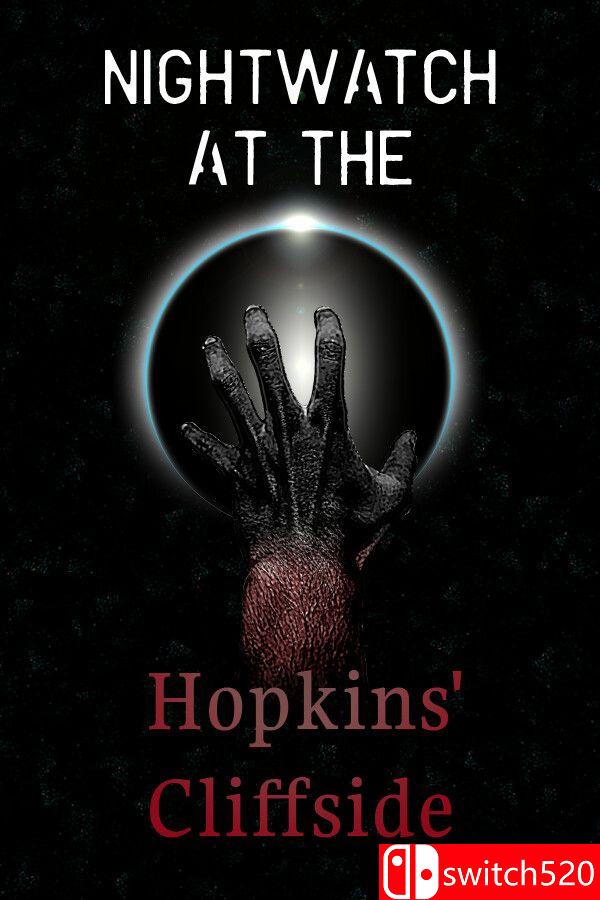 《霍普金斯悬崖夜巡（Nightwatch at the Hopkins’ Cliffside）》[英文]