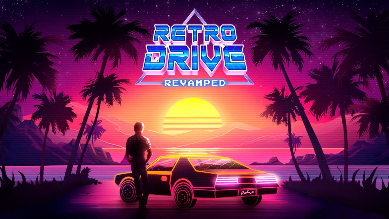 复古疾驰 改造版丨Retro Drive: Revamped