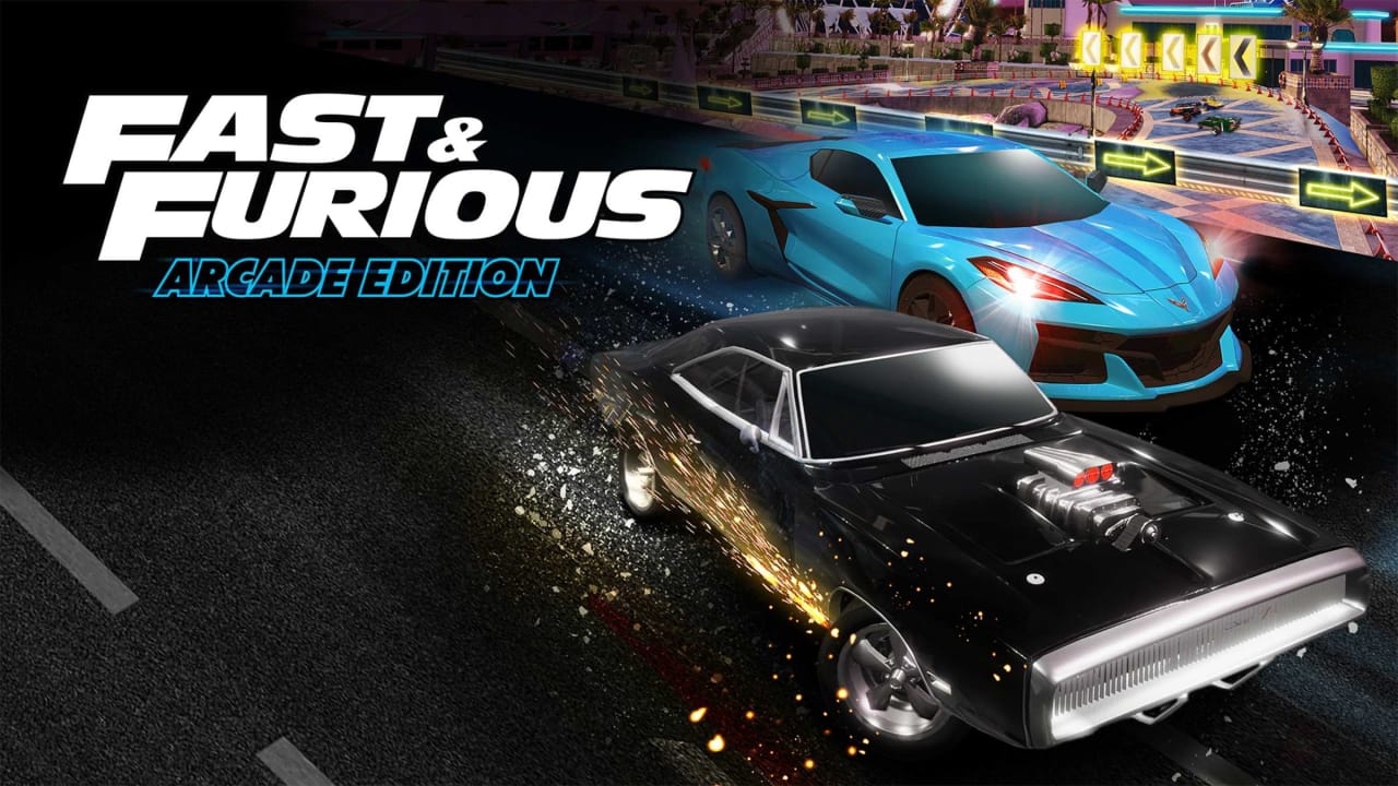 速度与激情：街机版丨Fast & Furious: Arcade Edition