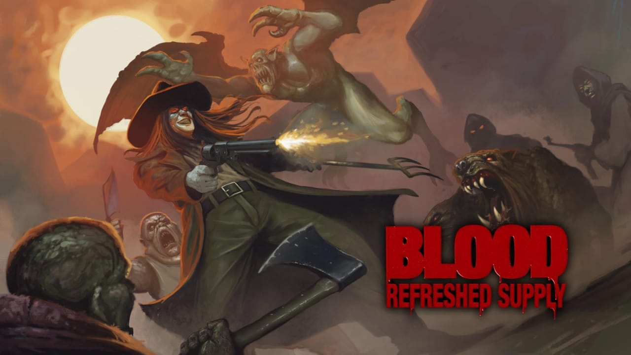 血祭 补给焕新丨Blood: Refreshed Supply